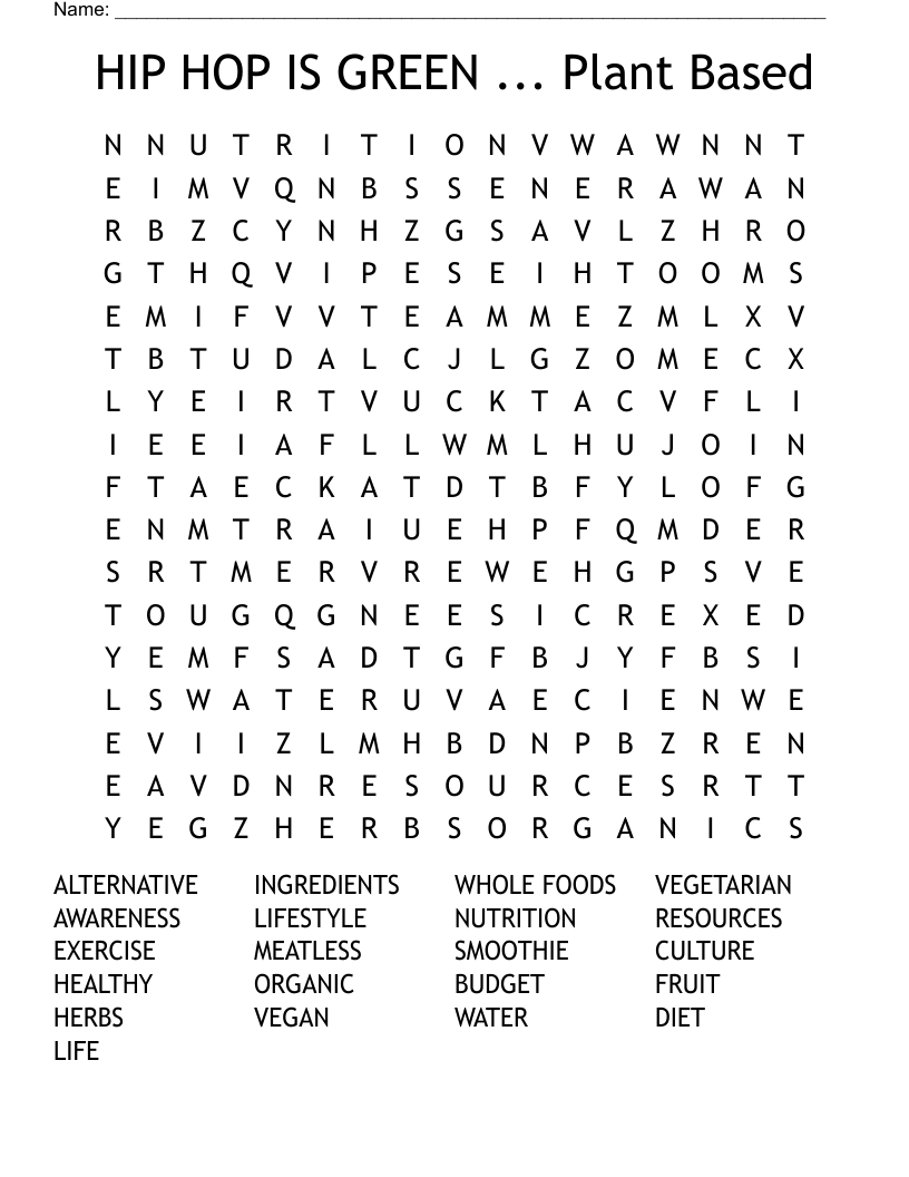 HIP HOP IS GREEN ... Plant Based Word Search