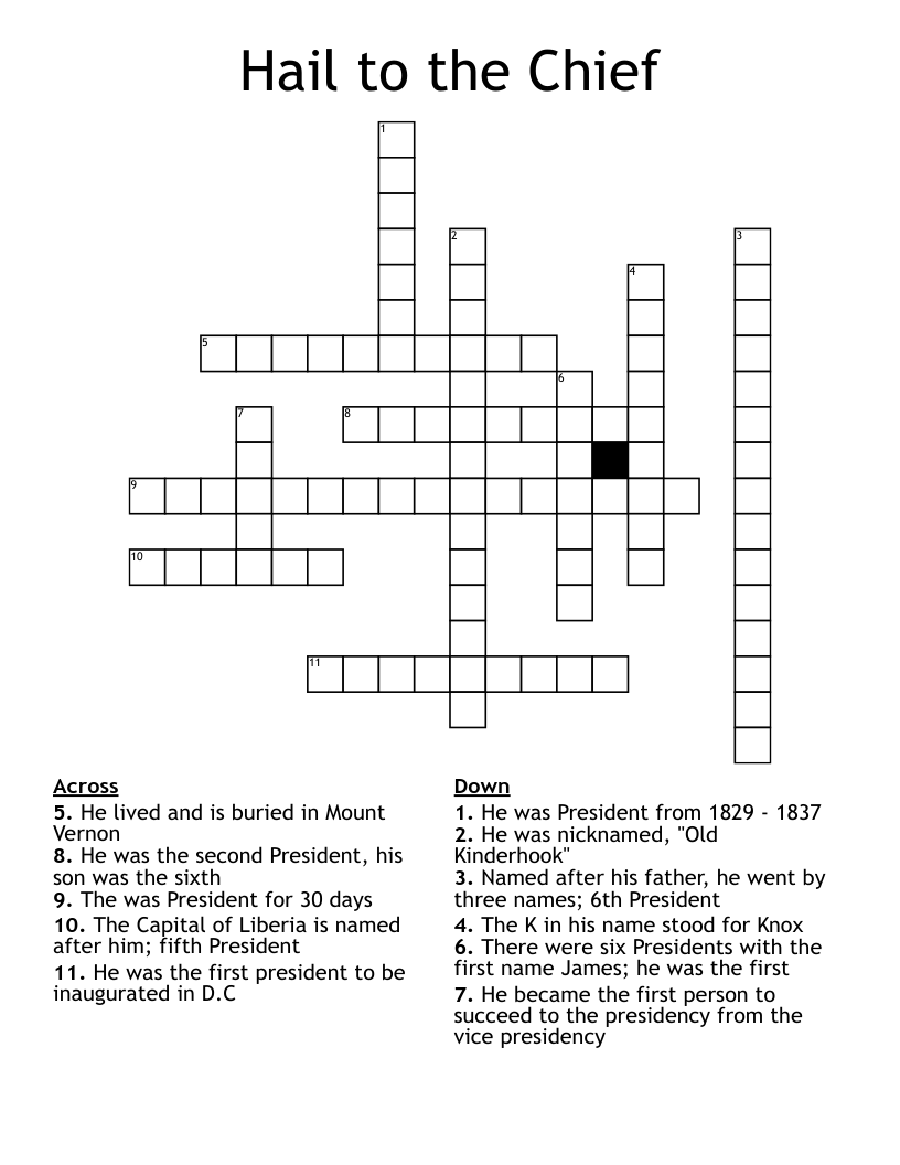 Hail to the Chief  Crossword