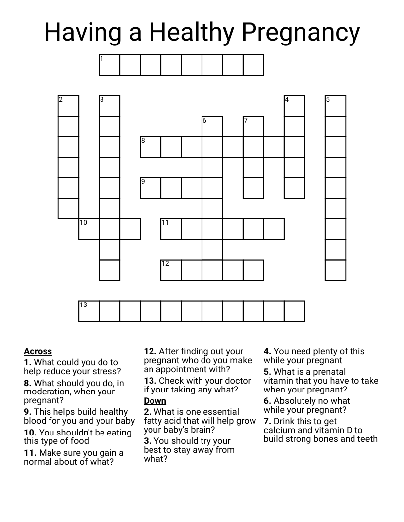 Having a Healthy Pregnancy Crossword