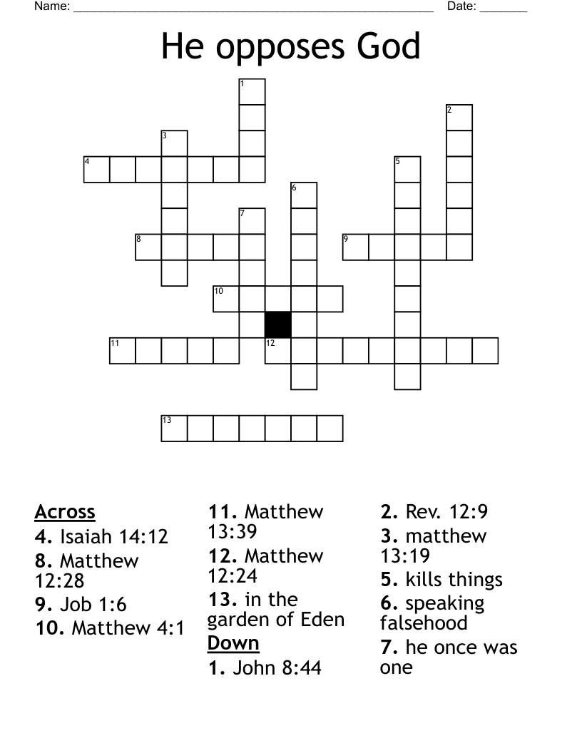 He opposes God Crossword