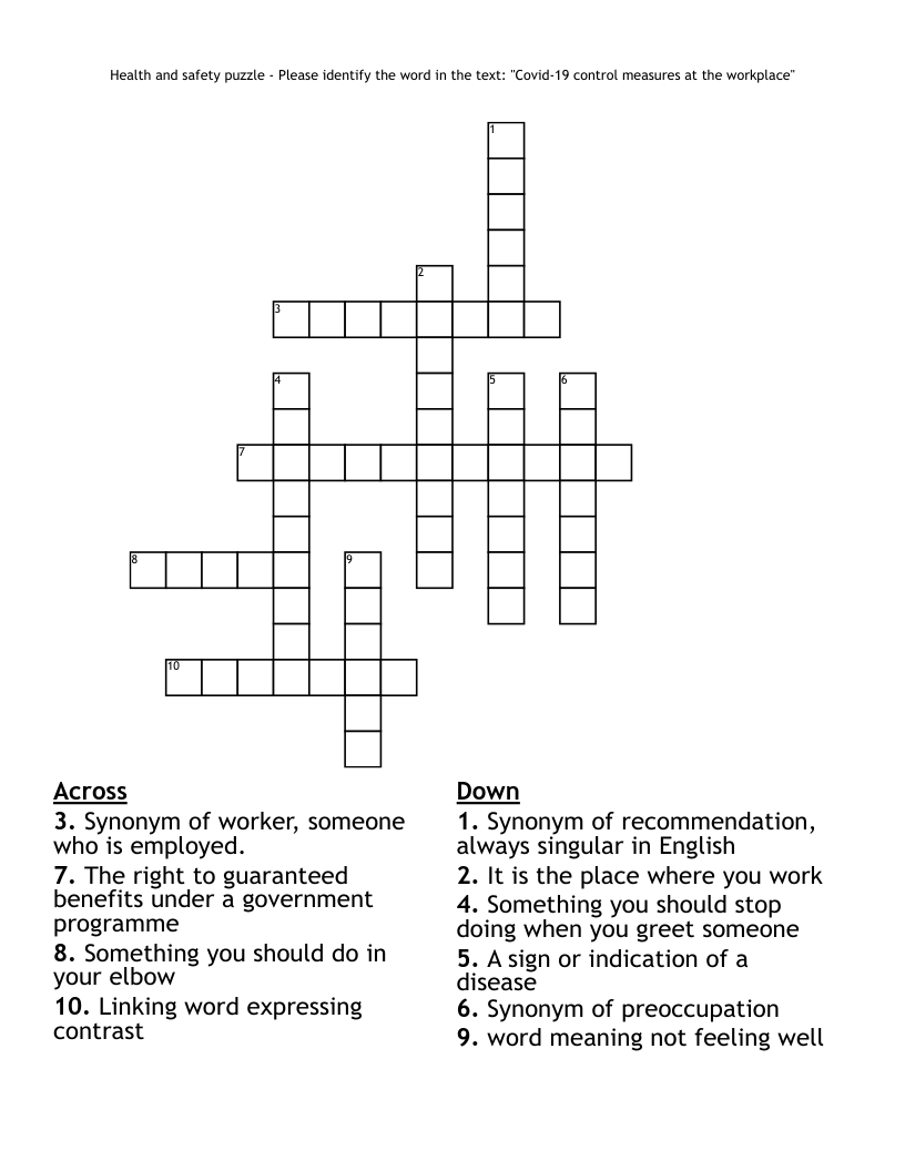 Health and safety puzzle   -       Please identify the word in the text: "Covid-19 control measures at the workplace" Crossword