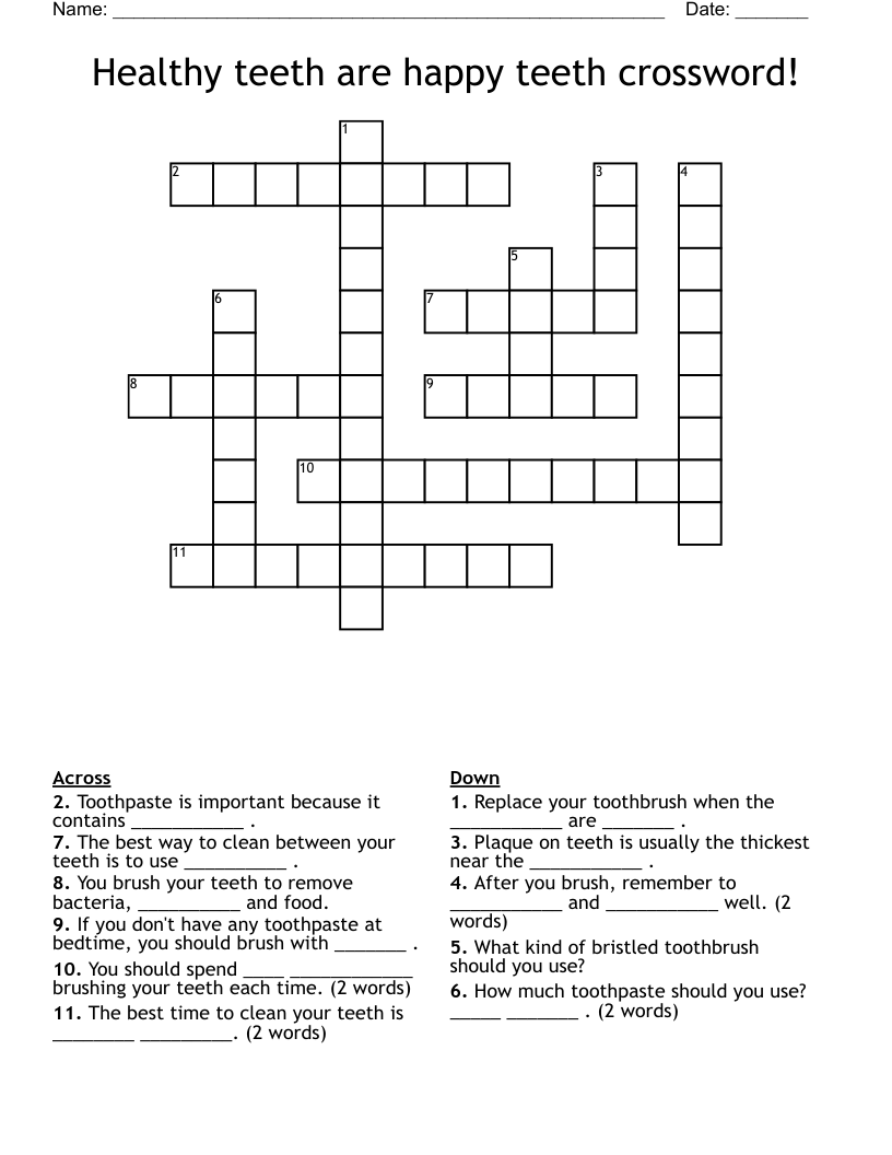 Healthy teeth are happy teeth crossword!