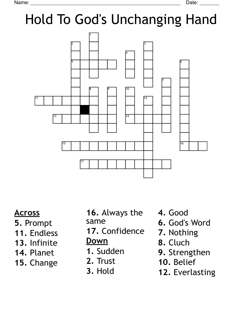 Hold To God's Unchanging Hand Crossword