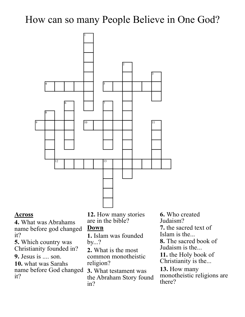 How can so many People Believe in One God? Crossword