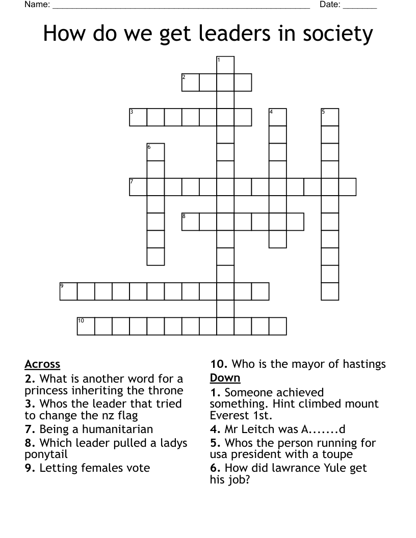 How do we get leaders in society Crossword