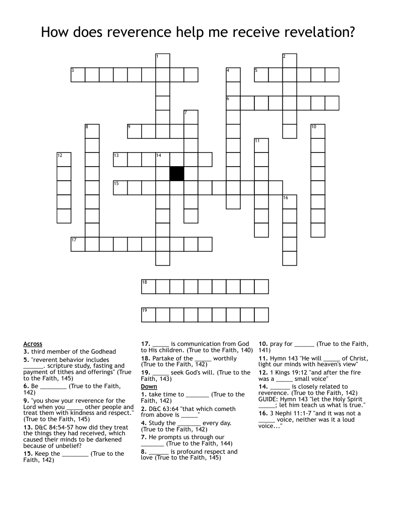 How does reverence help me receive revelation? Crossword