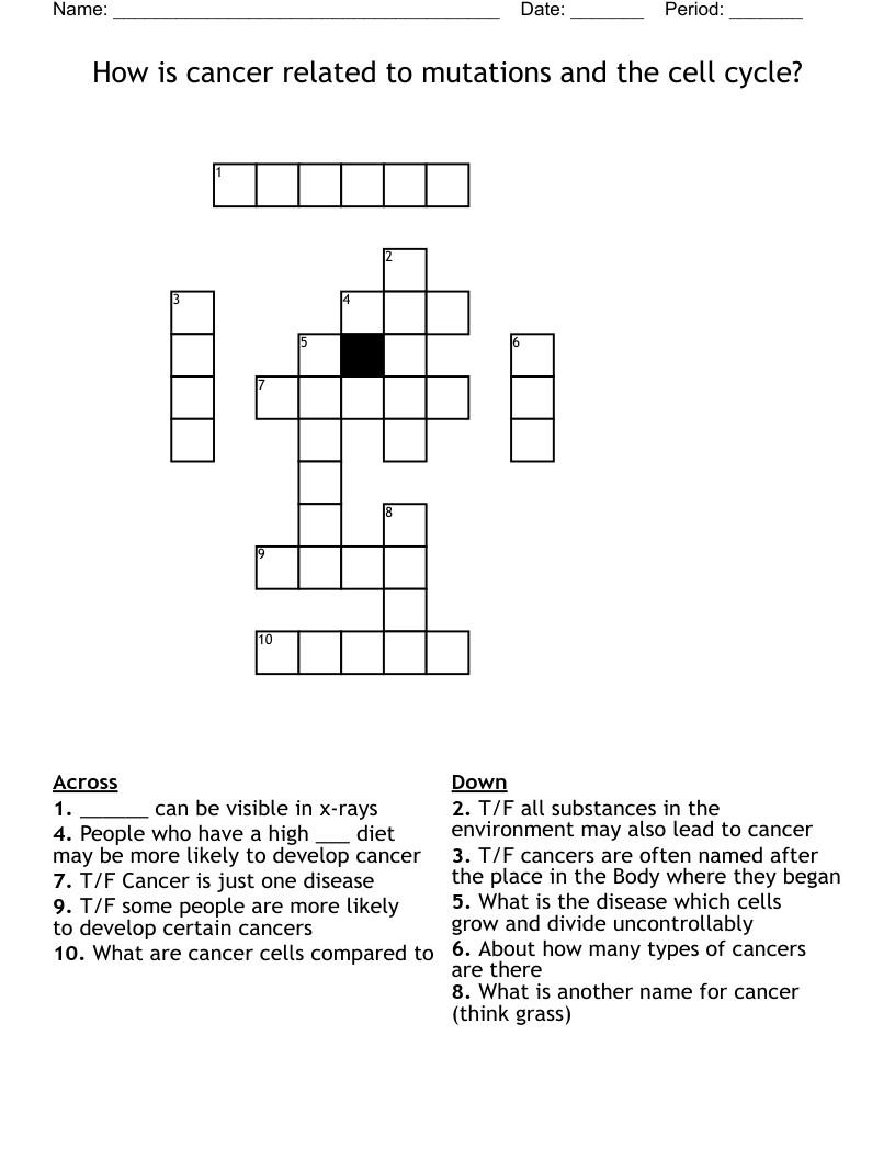 How is cancer related to mutations and the cell cycle? Crossword