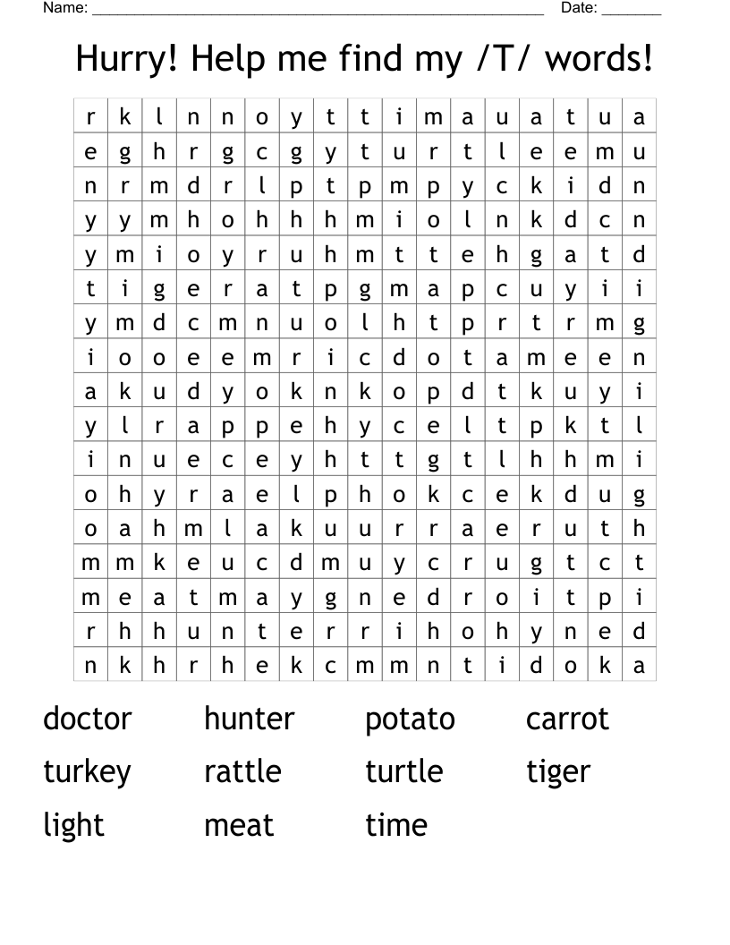 Hurry! Help me find my /T/ words! Word Search