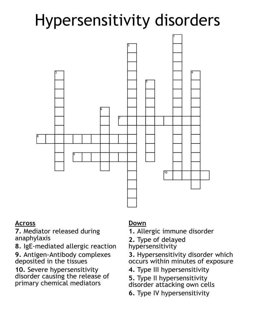 Hypersensitivity disorders  Crossword