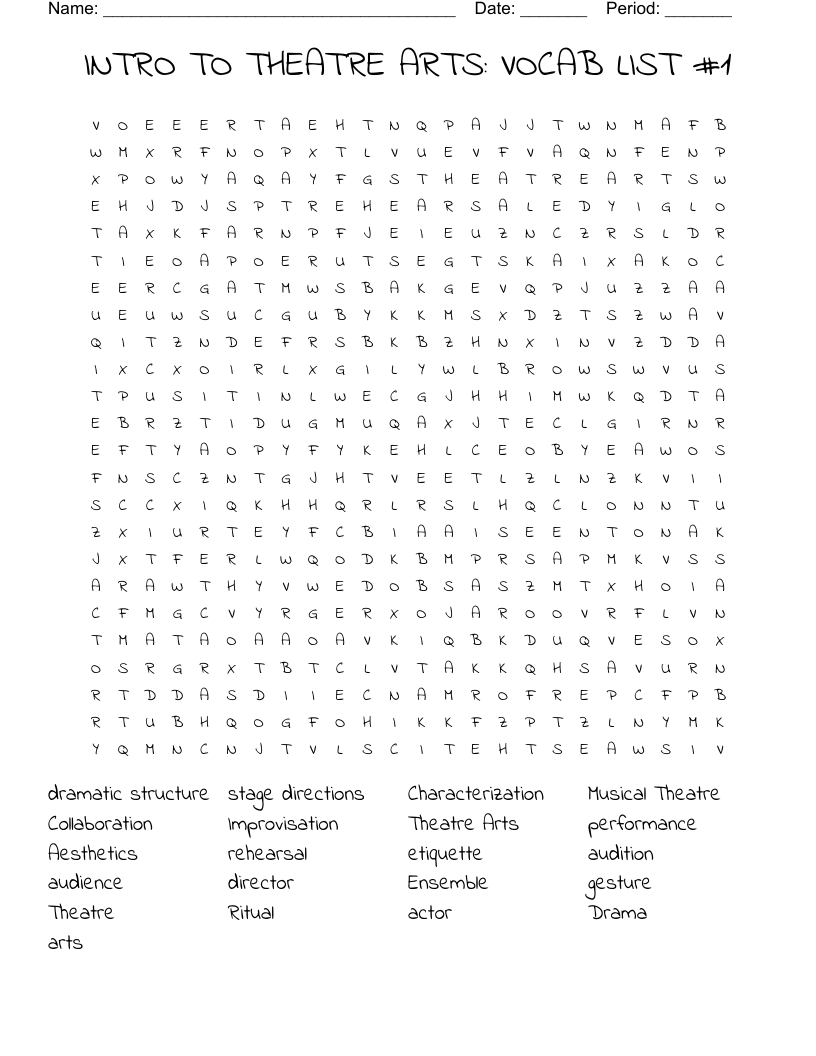 INTRO TO THEATRE ARTS: VOCAB LIST #1 Word Search