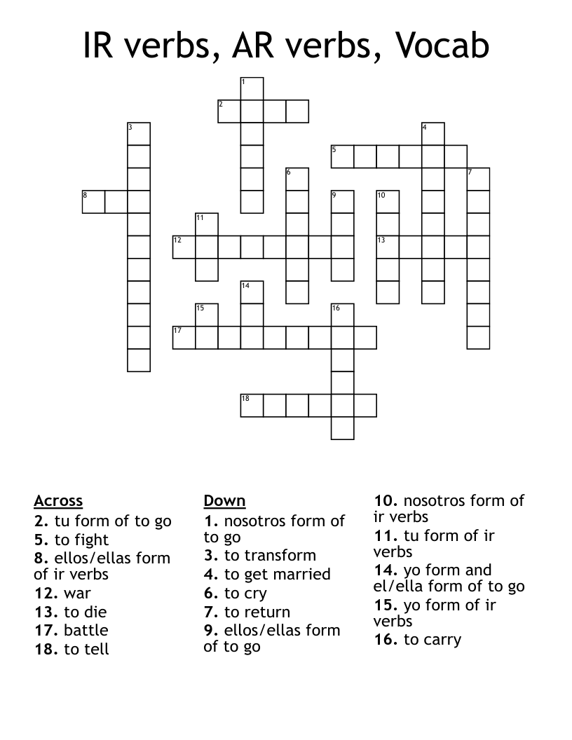 IR verbs, AR verbs, Vocab Crossword