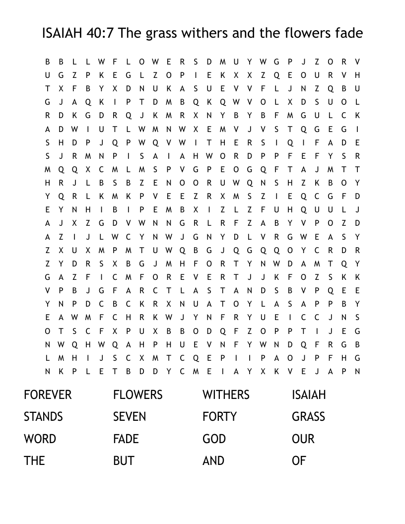 ISAIAH 40:7 The grass withers and the flowers fade Word Search