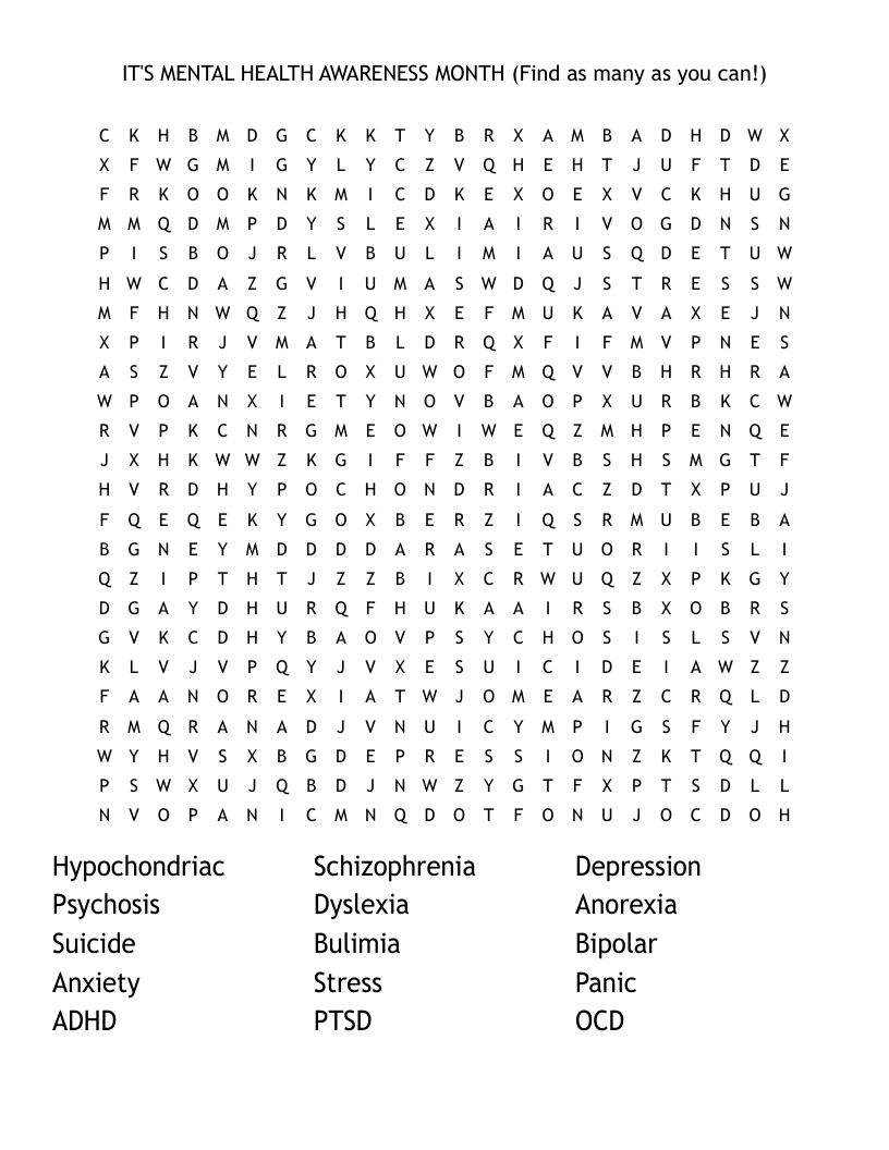 IT'S MENTAL HEALTH AWARENESS MONTH        (Find as many as   you can!) Word Search