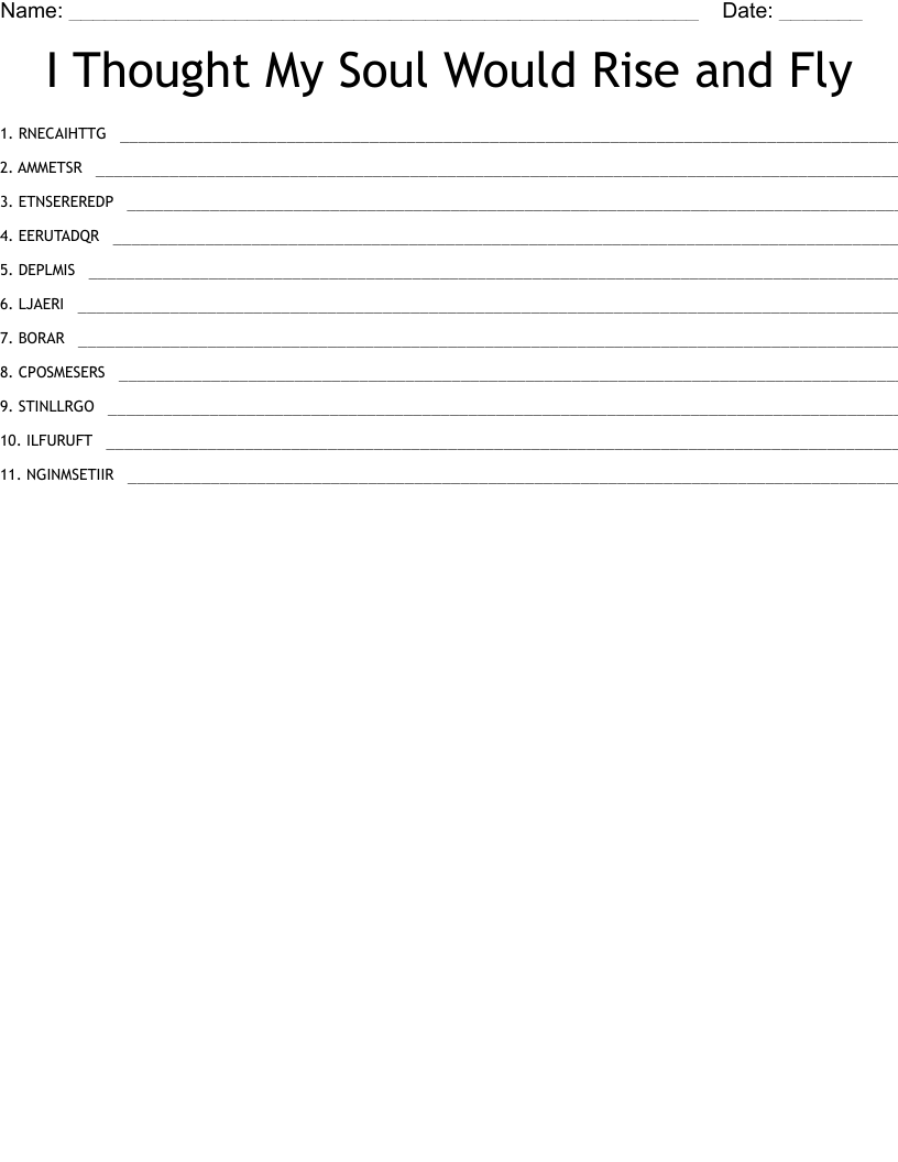 I Thought My Soul Would Rise and Fly Word Scramble