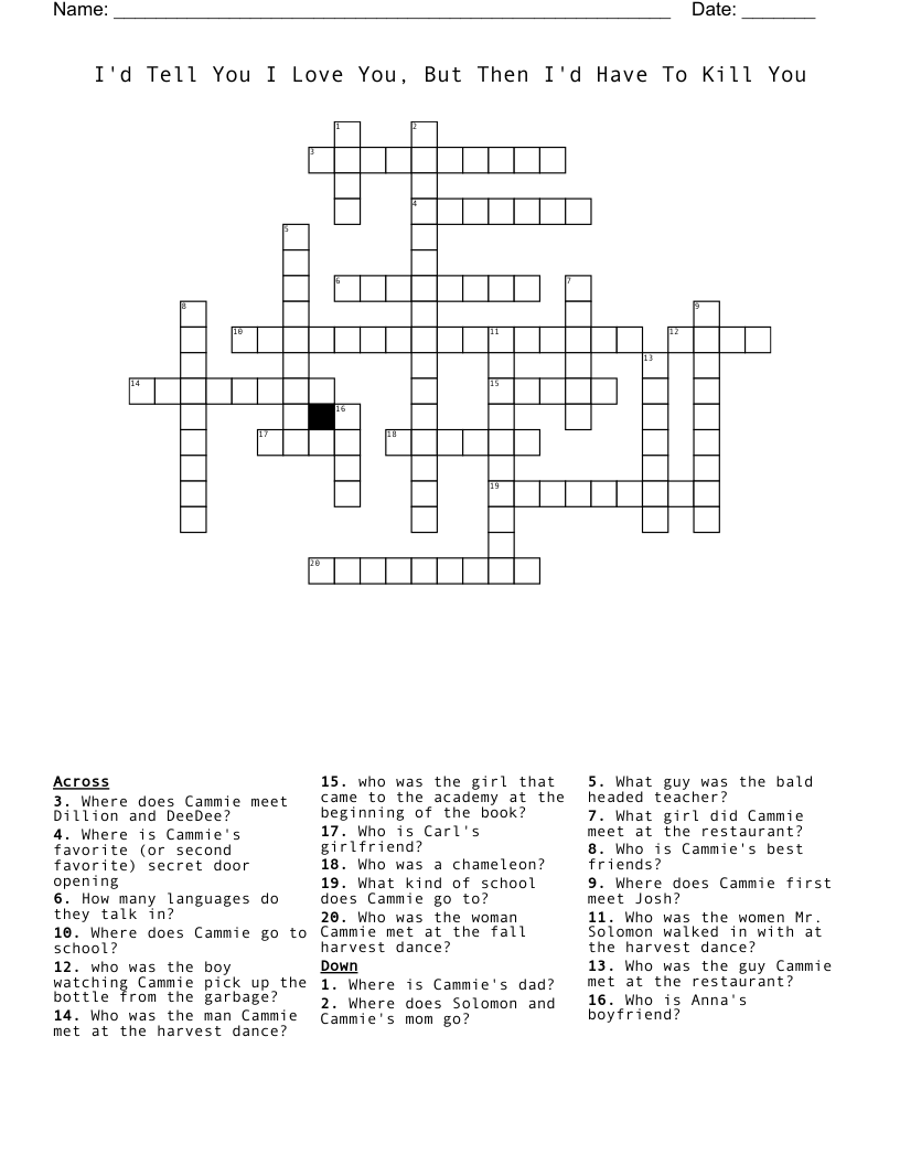 I'd Tell You I Love You, But Then I'd Have To Kill You Crossword