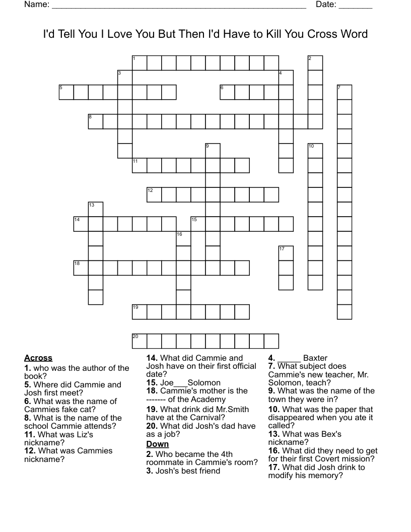 I'd Tell You I Love You But Then I'd Have to Kill You Cross Word