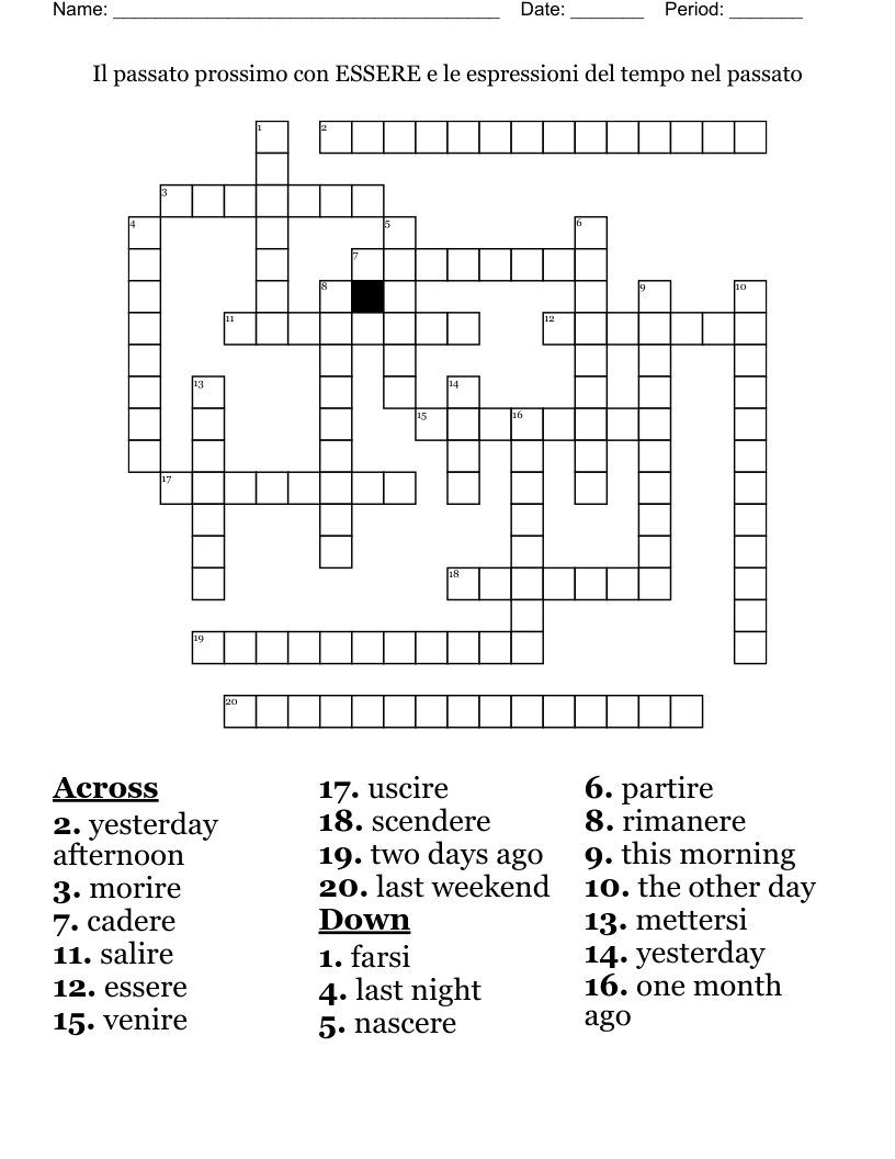 Il passato prossimo con ESSERE e le espressioni del tempo nel passato Crossword