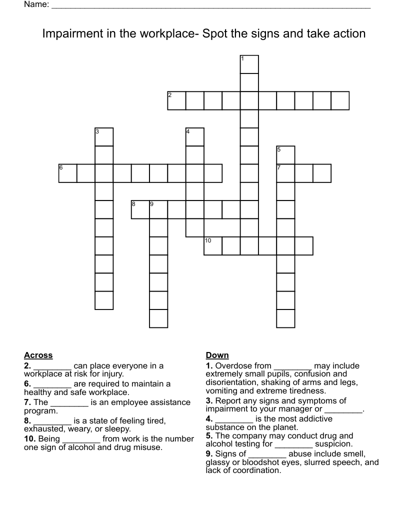 Impairment in the workplace- Spot the signs and take action Crossword