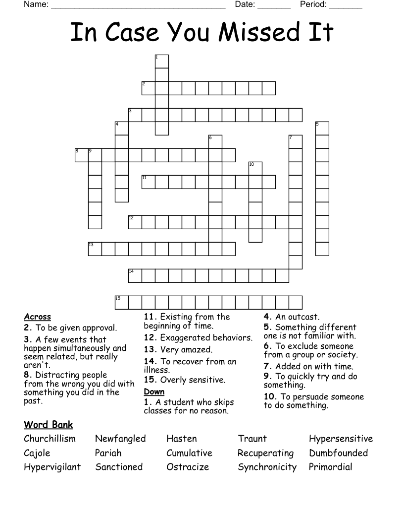 In Case You Missed It Crossword
