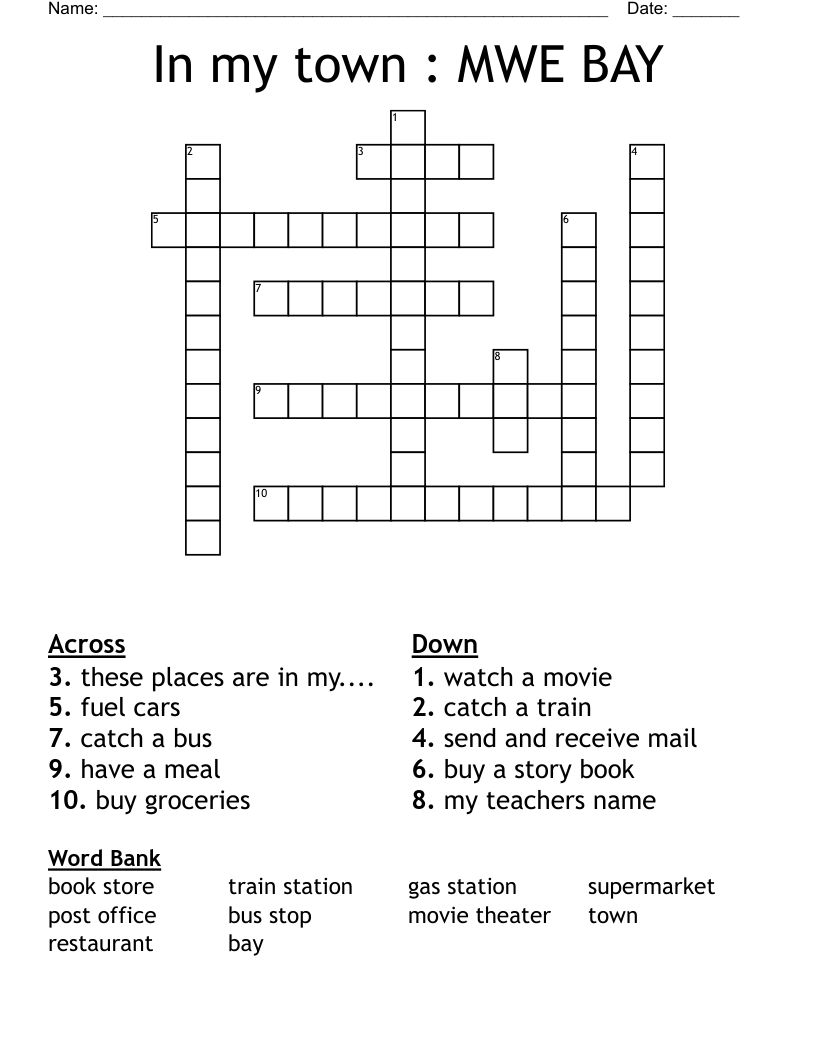 In my town : MWE  BAY Crossword