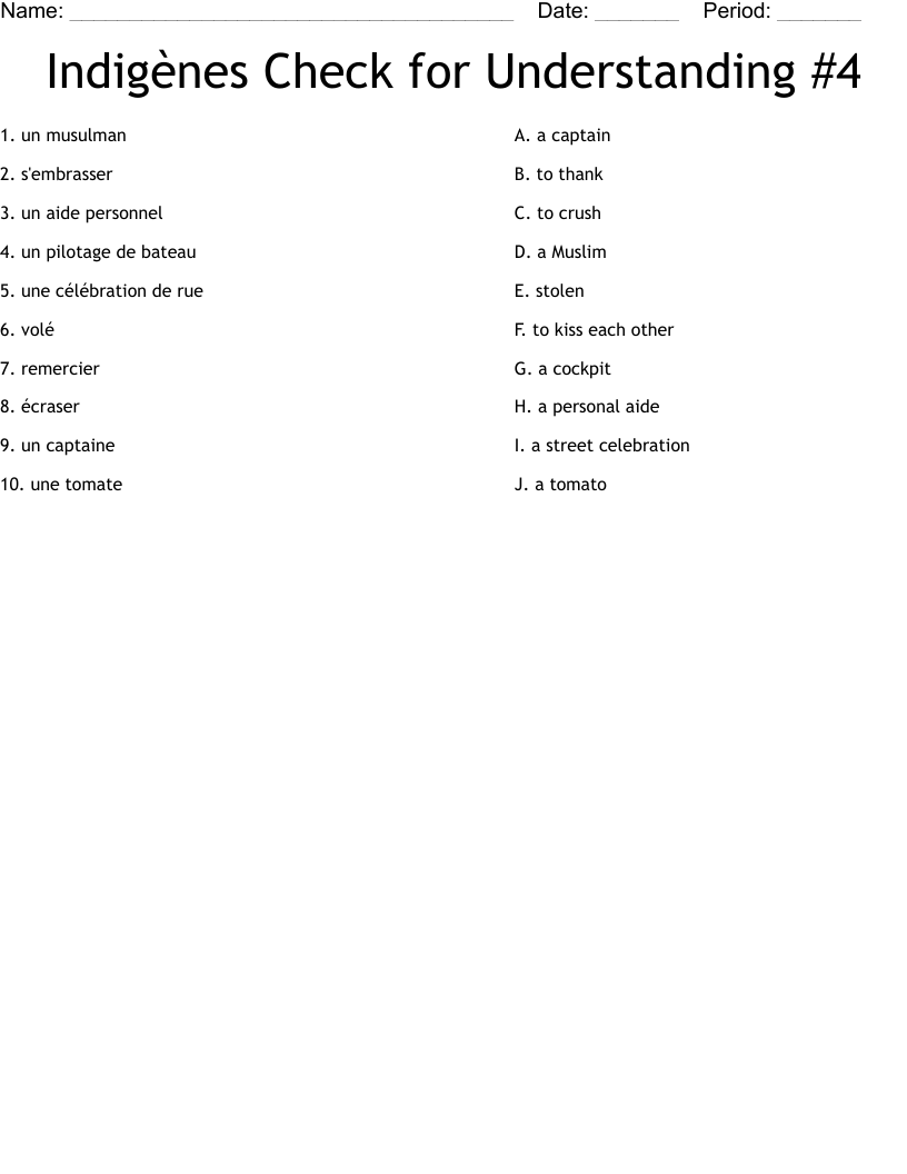 Indigènes Check for Understanding #4 Worksheet