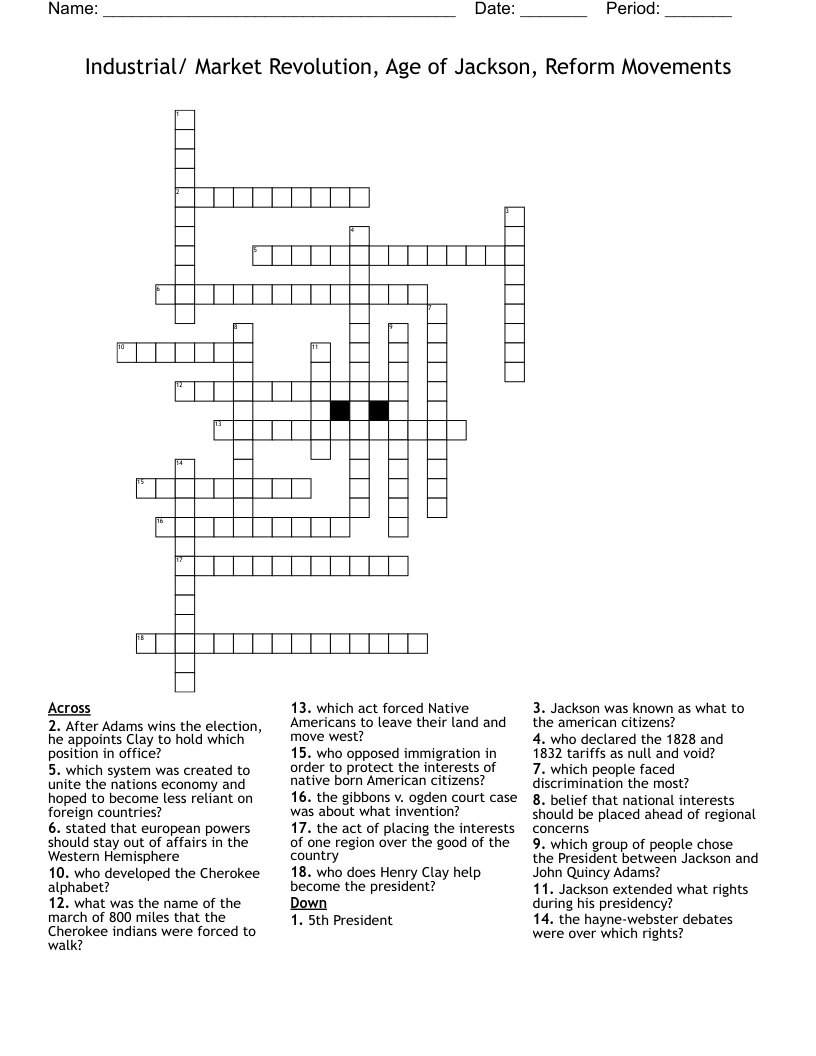 Industrial/ Market Revolution, Age of Jackson, Reform Movements Crossword