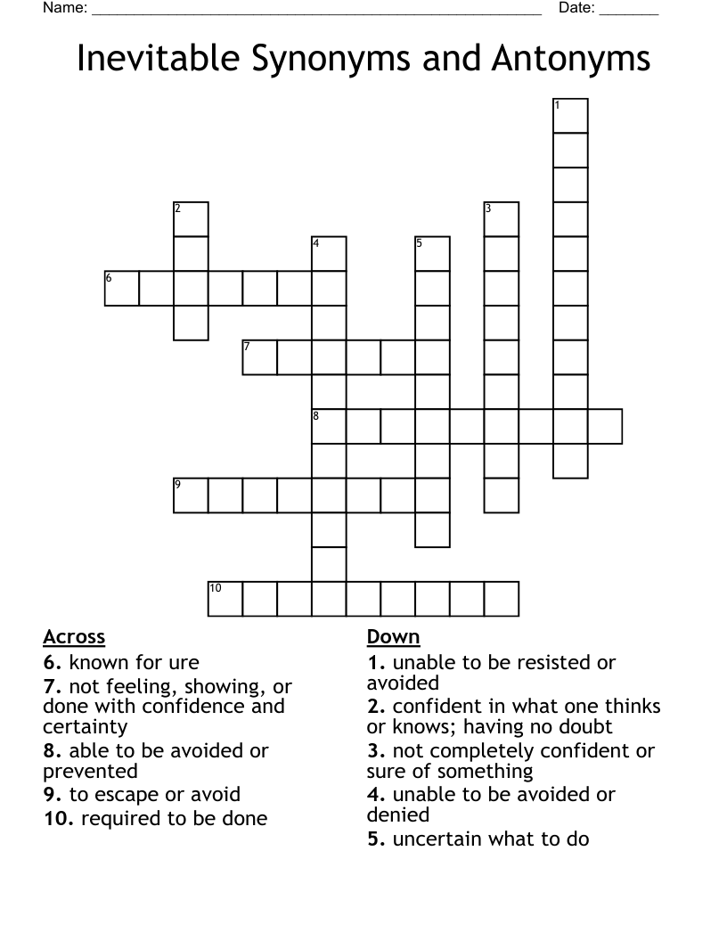 Inevitable Synonyms and Antonyms Crossword