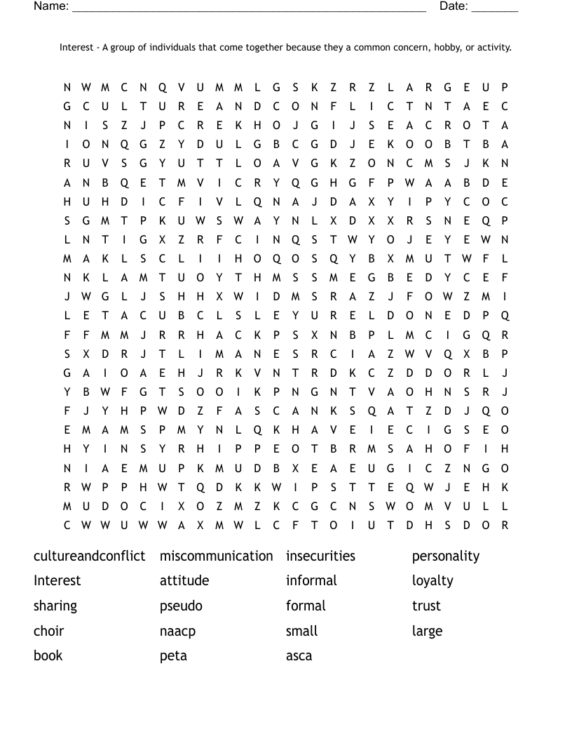 Interest - A group of individuals that come together because they a common concern, hobby, or activity. Word Search