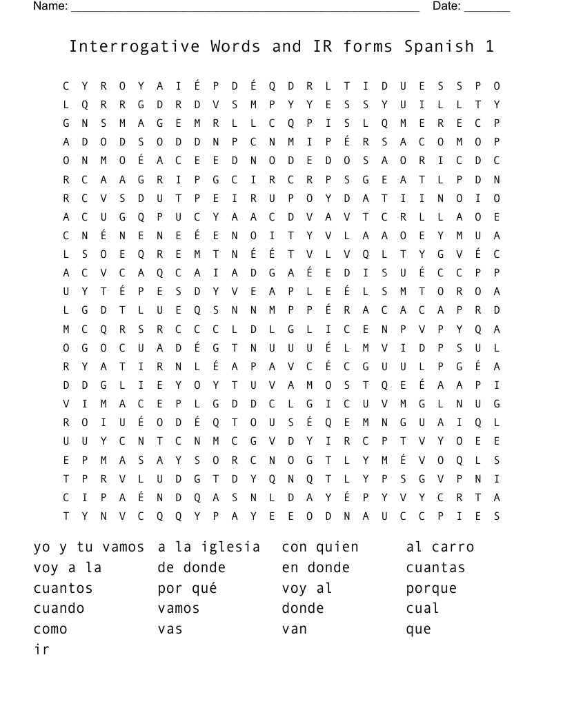 Interrogative Words  and IR  forms Spanish 1 Word Search