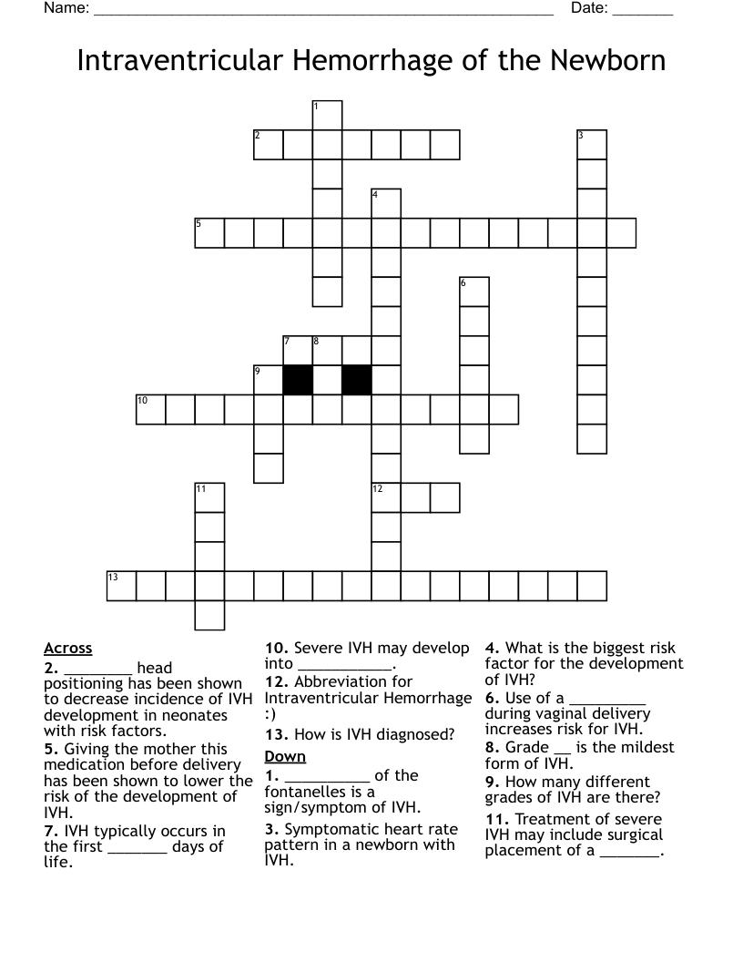 Intraventricular Hemorrhage of the Newborn Crossword