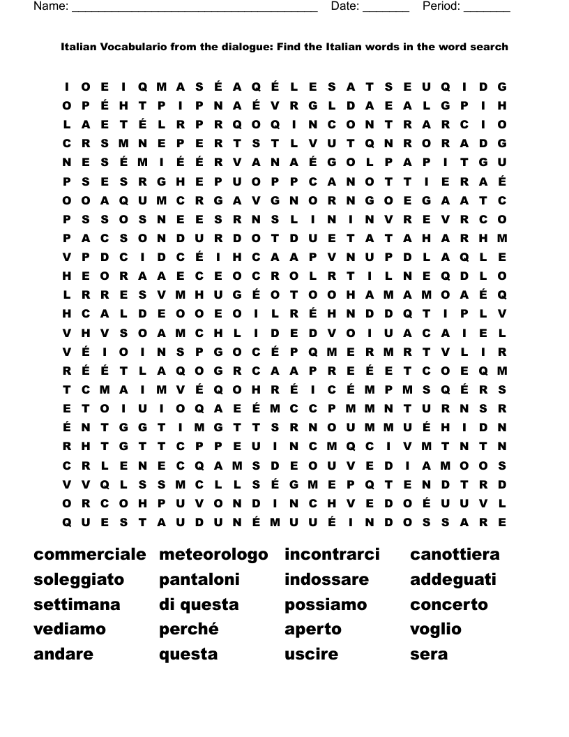 Italian Vocabulario from the dialogue: Find the Italian words in the word search 