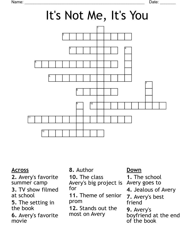 It's Not Me, It's You Crossword