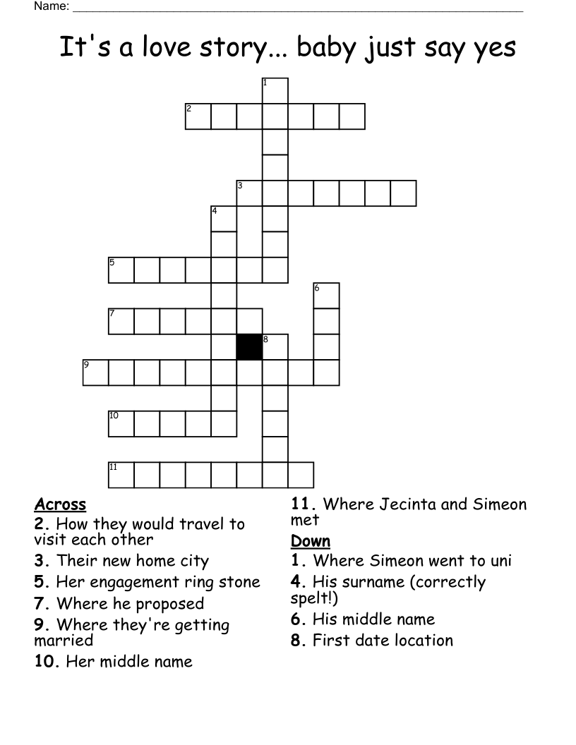 It's a love story... baby just say yes Crossword