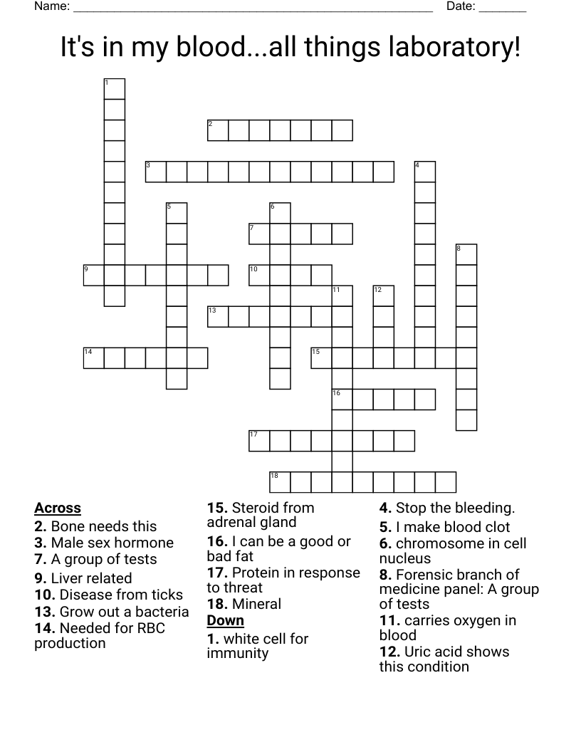 It's in my blood...all things laboratory! Crossword