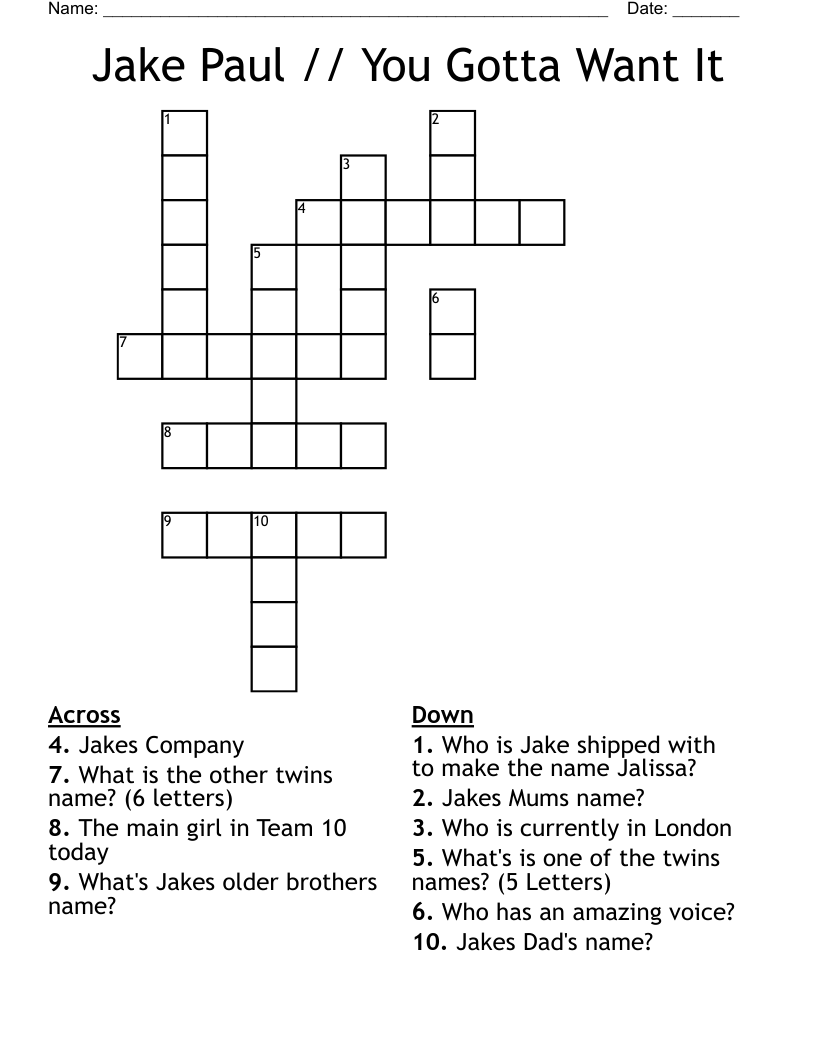 Jake Paul // You Gotta Want It  Crossword