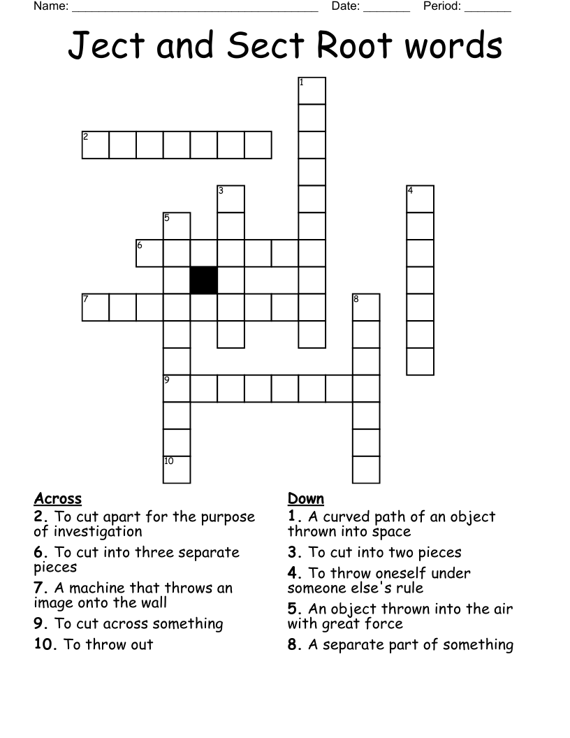 Ject and Sect Root words Crossword