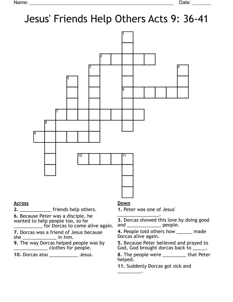 Jesus' Friends Help Others Acts 9: 36-41 Crossword
