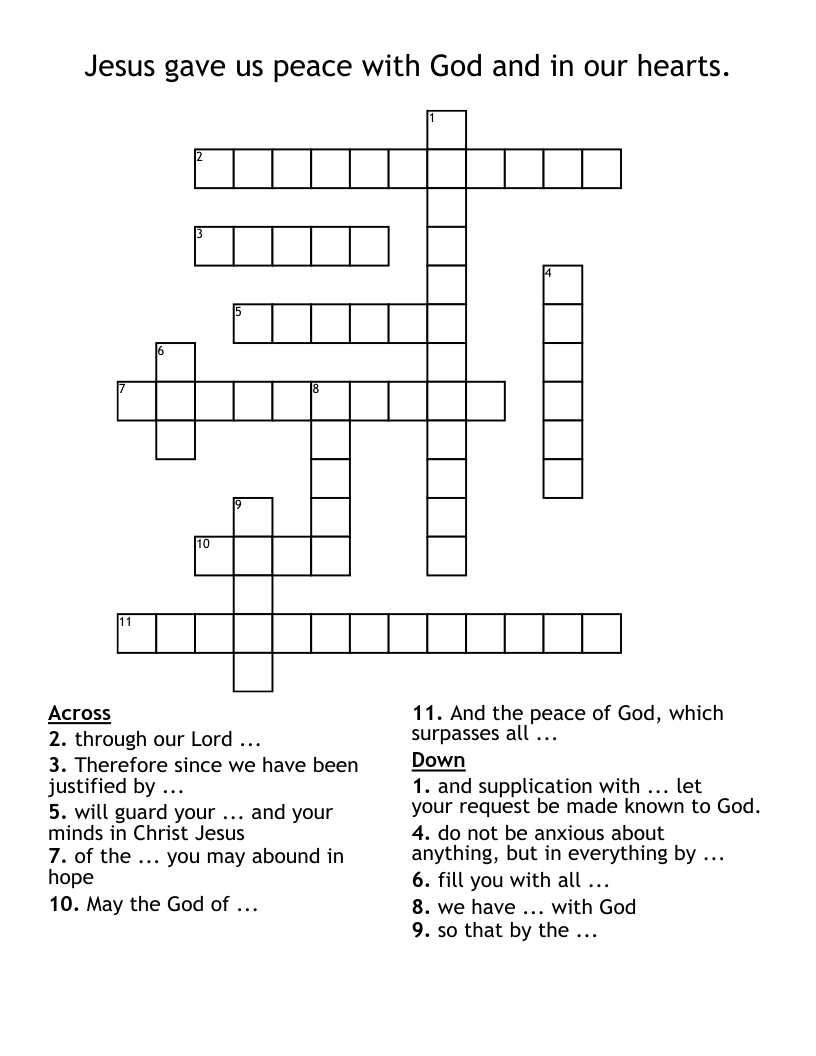 Jesus gave us peace with God and in our hearts. Crossword