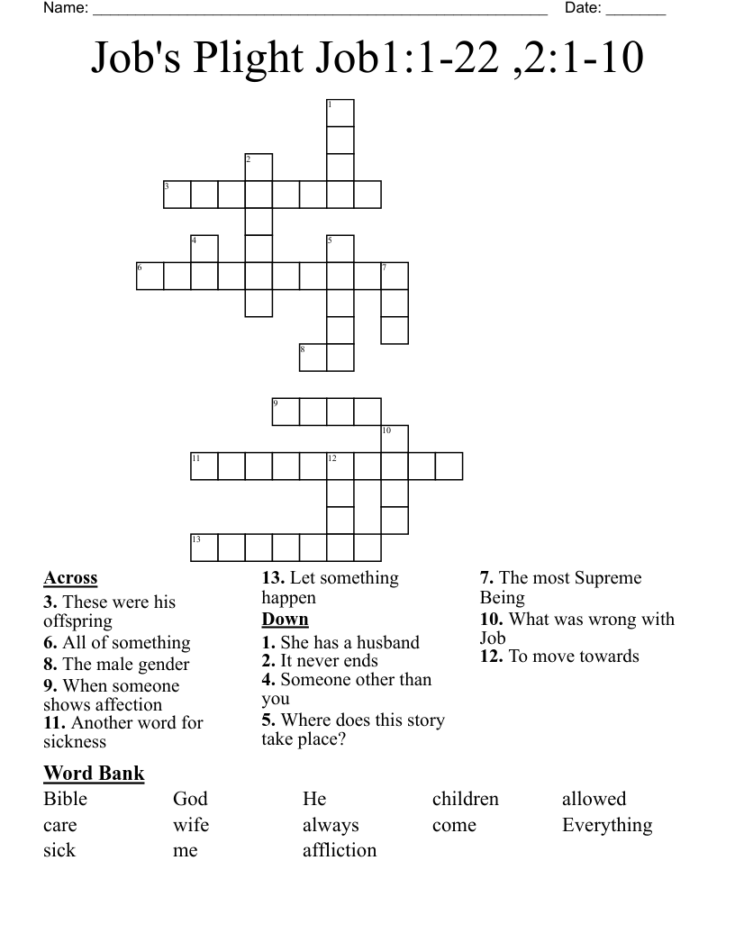 Job's Plight Job1:1-22 ,2:1-10 Crossword