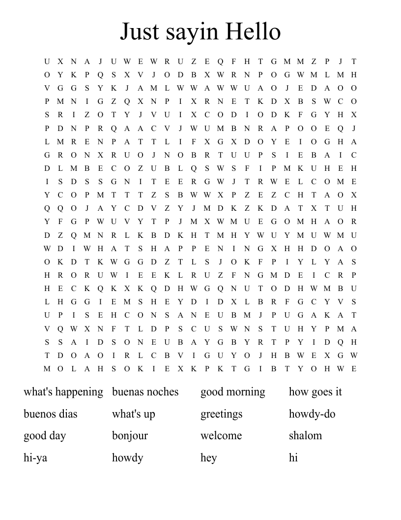 Just sayin Hello Word Search
