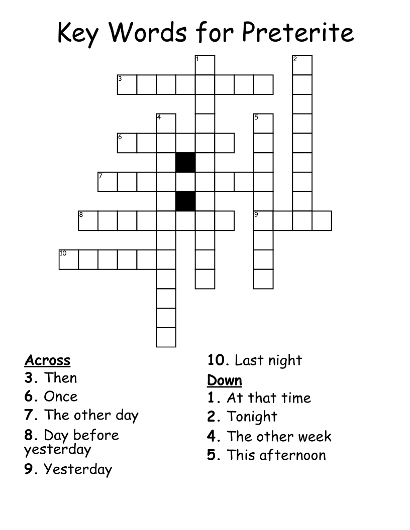 Key Words for Preterite Crossword