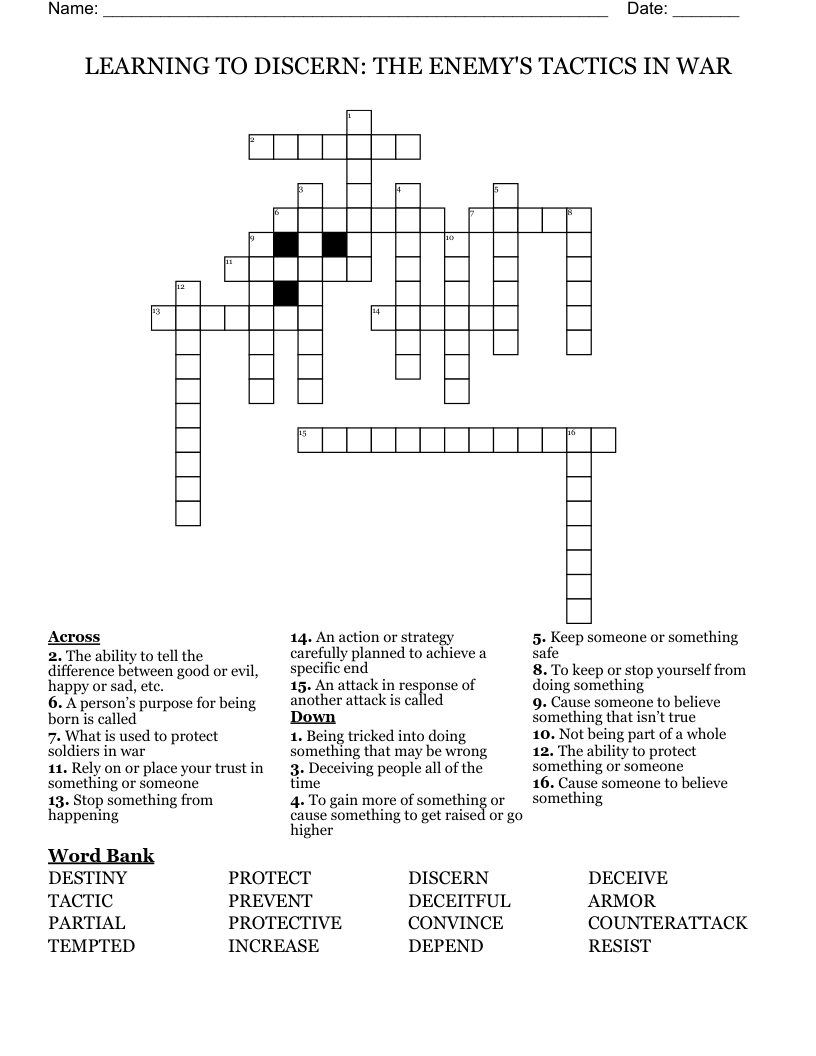 LEARNING TO DISCERN: THE ENEMY'S TACTICS IN WAR Crossword