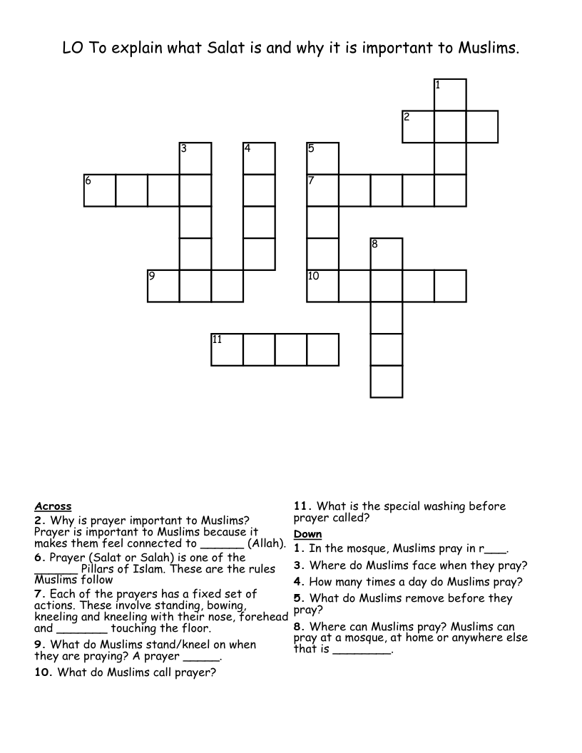 LO To explain what Salat is and why it is important to Muslims.  Crossword