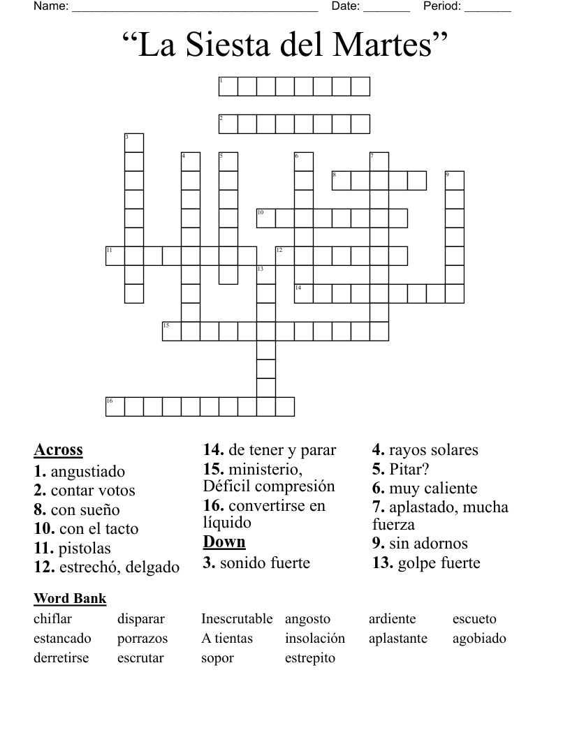 “La Siesta del Martes” Crossword