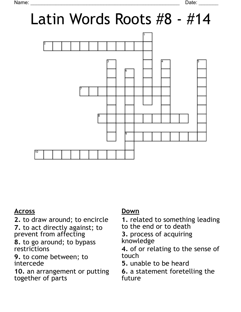 Latin Words Roots #8 - #14 Crossword