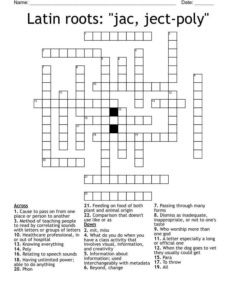 Latin roots: "jac, ject-poly" Crossword