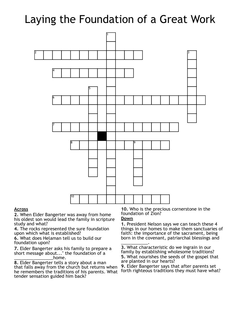 Laying the Foundation of a Great Work Crossword