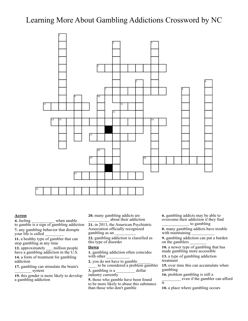 Learning More About Gambling Addictions Crossword by NC
