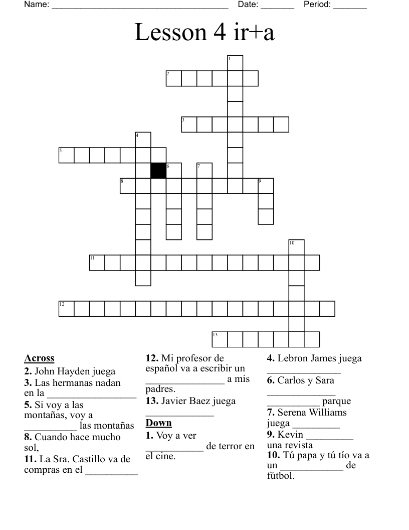 Lesson 4 ir+a Crossword