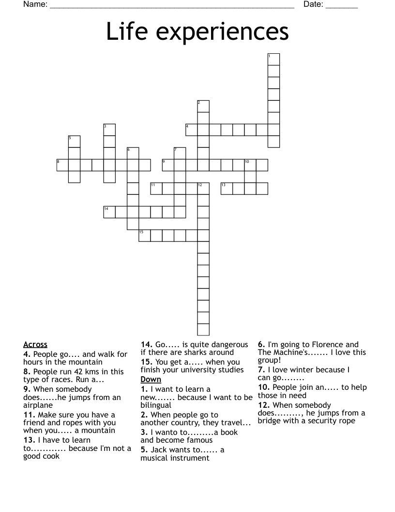 Life experiences Crossword